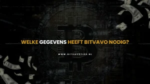 welke gegevens heeft bitvavo nodig - Bitvavotips.nl